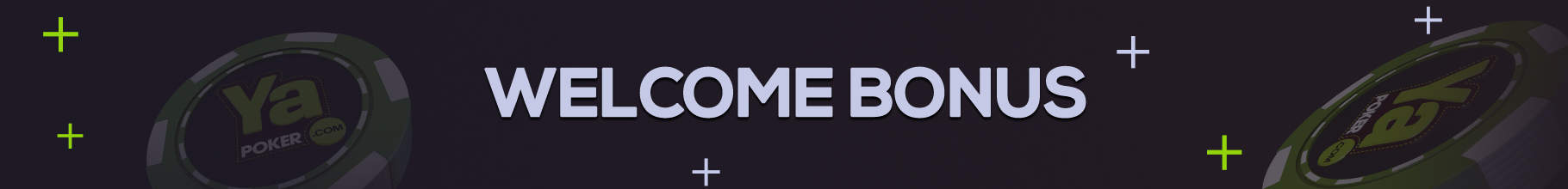 Welcome Bonus Online Poker
